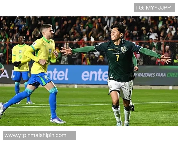 世预赛精彩回放巴西队对阵玻利维亚的激烈较量全程回顾